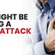 5 Signs you might be Having a Heart Attack