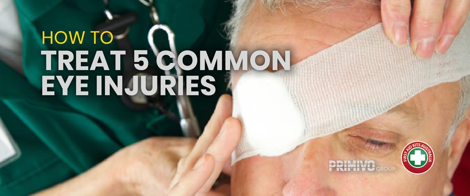 How To Treat 5 Common Eye Injury