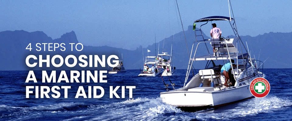 4 Steps To Choosing A Marine First Aid Kit