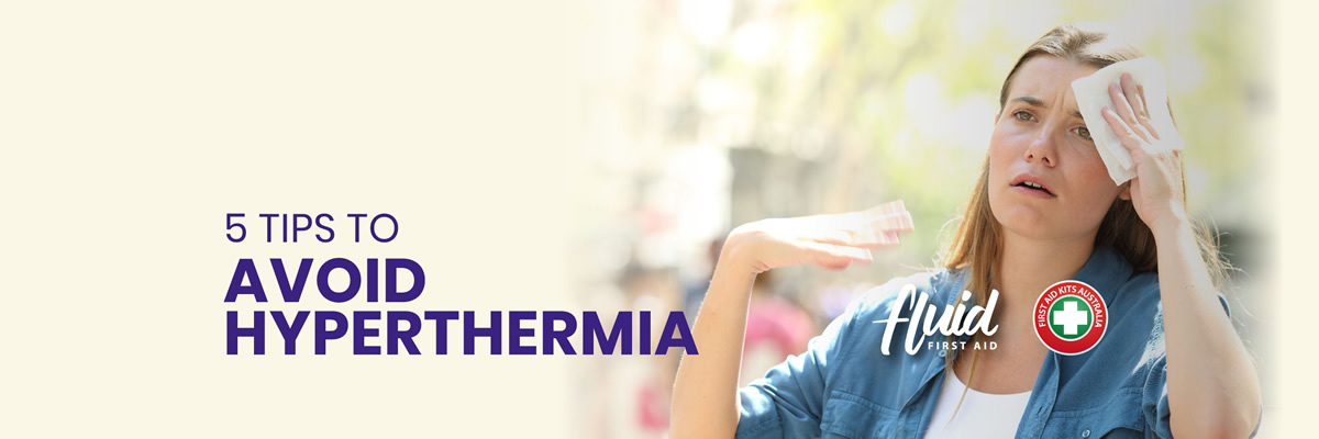 5 Tips To Avoid Hyperthermia