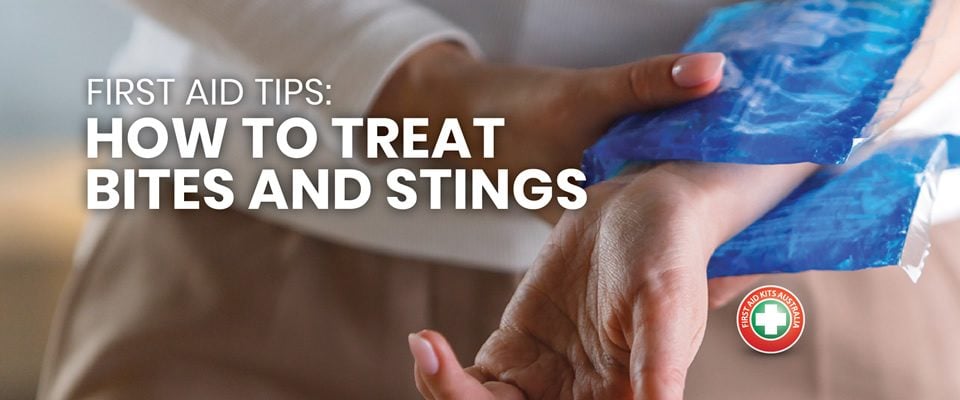 First Aid Tips: How to Treat Bites and Stings