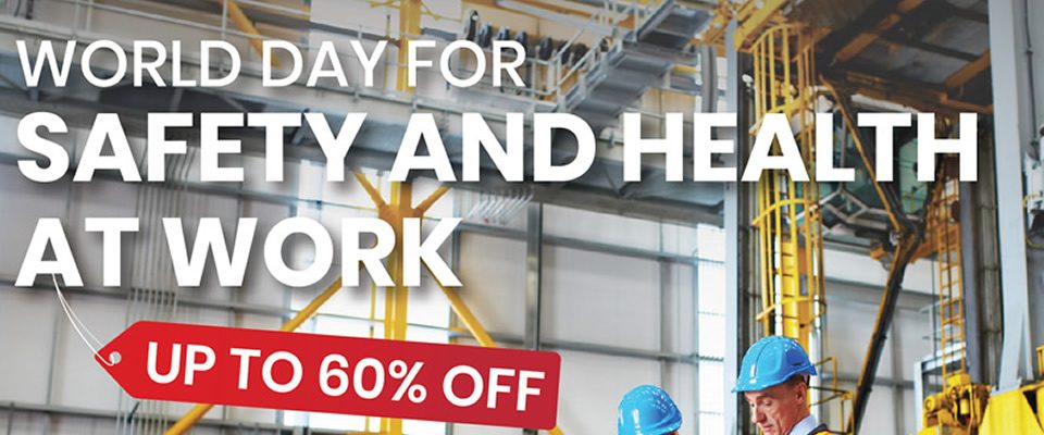Worl Day for Safety and Health at Work