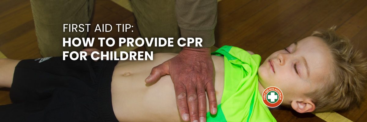First Aid Tip: How to Provide CPR for Children
