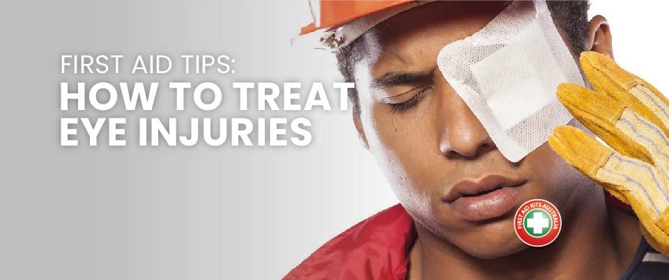 First Aid Tips: How to treat Eye Injuries