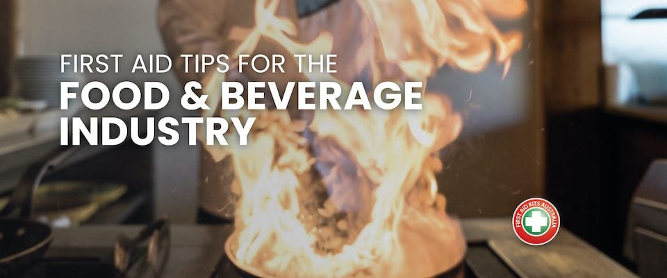 First Aid Tips For The Food and Beverage Industry