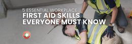 5 Essential Workplace First Aid Skills Everyone Must Know - The First ...